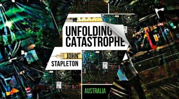 UNFOLDING CATASTROPHE: THE AUSTRALIAN GOVERNMENT’S COVID RESPONSE 2020-2021