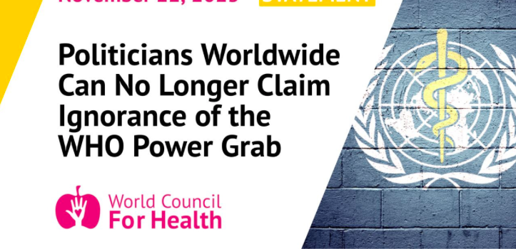 Politicians Worldwide Cannot Claim Ignorance of the WHO Power Grab