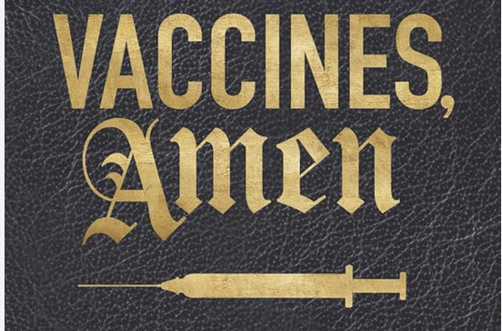 Why Have Vaccines Become a Religion?