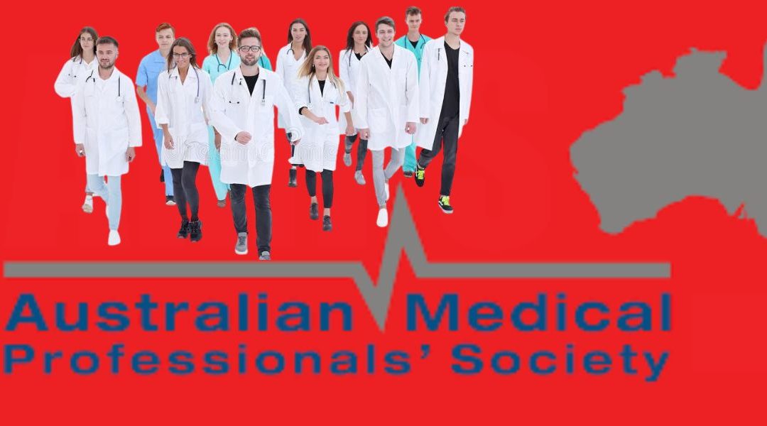 AUSTRALIAN MEDICAL PROFESSIONALS SOCIETY PUTS GOVT ON NOTICE