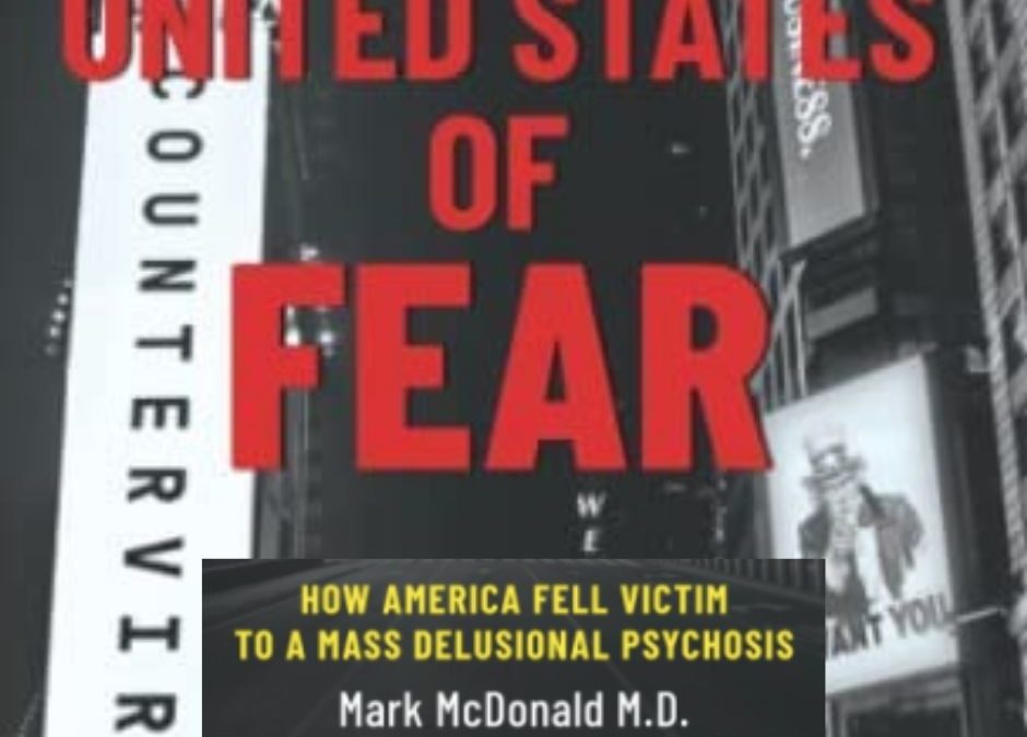 COVID: THE UNITED STATES OF FEAR